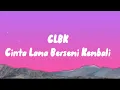 Download Lagu CLBK (Cinta Lama Bersemi Kembali)- Divalova feat Bayu G2B (Lyrics)