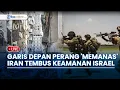 Download Lagu 🔴 Garis Depan Zona Perang Yaman-Israel Memanas, Sumpah Pembalasan serta Iran Tembus Keamanan 'Vital'