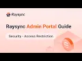 Raysync Admin Portal Guide - Users Access Restriction