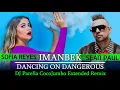 IMANBEK \u0026 Sean Paul feat. Sofia Reyes - Dancing on dangerous (DJ Parella CocoJumbo Extended Remix)