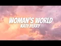 Download Lagu Katy Perry - WOMAN'S WORLD [Lyrics]