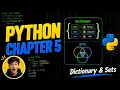 PYTHON Chapter 5 Dictionary Sets