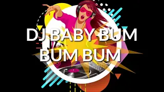 Download DJ BABY BUM BUMBUM TIKTOK MP3