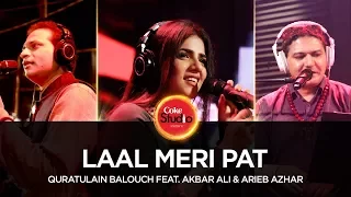 Download Coke Studio Season 10| Laal Meri Pat| Quratulain Balouch ft. Akbar Ali \u0026 Arieb Azhar MP3