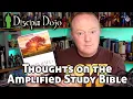 The Amplified Study Bible an honest review