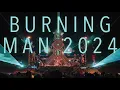 Download Lagu Burning Man 2024 Aftermovie: Black Rock City Never Sleeps | Mayan Warrior Galaxyer Debut