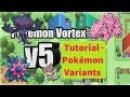 Pokemon Vortex V5 - Pokemon Variants