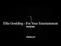 Ellie Goulding - For Your Entertainment (Acapella/Vocals Only)