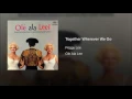 Together Wherever We Go (Remastered)