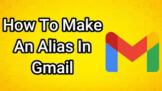 How To Make An Alias In Gmail 
