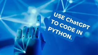 Is it possible to write python code using ChatGPT