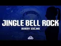 Lagu Bobby Helms - Jingle Bell Rock (Lyrics)