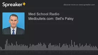Medbullets com Bell s Palsy