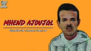                                       محند أجوجكل دندنها