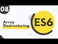 8 ES6 Array Destructuring ES6 in JavaScript Bangla Tutorial