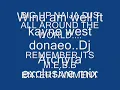 Wind am well ft Don Jazzy,Kayne west, Donaeo