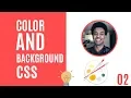 Css Somali 02 COLOR AND BACKGROUND CSS TUTORIAL