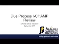 IDOE Charter School Training - Due Process ICHAMP Review