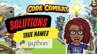 CodeCombat Solutions True Names Python