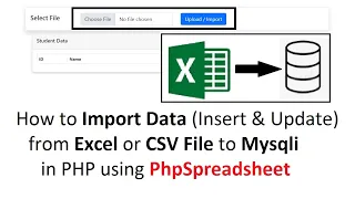 How to Import Data from File into MySql DB in PHP using PhpSpreadsheet Insert Update