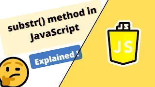 substr method in JavaScript explained with all scenarios