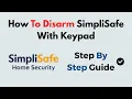How To Disarm SimpliSafe With Keypad