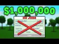 How I Made 1 000 000 in Bloxburg WITHOUT JOBS