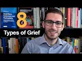 8 Types of Grief