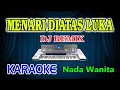 Menari Diatas Luka Remix Karaoke Imam S Arifin HD Audio Nada Wanita