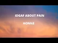 Download Lagu HONNE - IDGAF ABOUT PAIN (Music Lyrics)