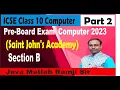 10th Saint Johns Academy Preboard Computer Exam 2023 Section B ICSE Class 10 Part 2