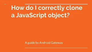 How do I correctly clone a JavaScript object