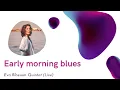 Lagu Eva Blossom Quintet - Early Morning Blues