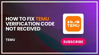 How to Fix Temu Verification Code Not Received