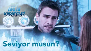 nefesi seviyor musun sen anlat karadeniz yeniden