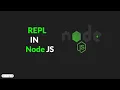Node js Basics Getting Started with the REPL