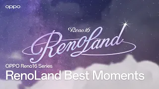 OPPO Reno16 Series | Renoland
