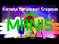 Download Lagu KARAOKE CAMPURSARI SRAGENAN MANIS(KOPLO JANDUT)
