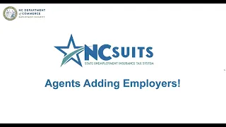 NCSUITS Webinar - Agents Adding Employers