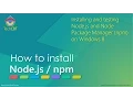 How to install Node js and Node Package Manager npm on windows