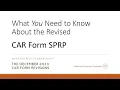 What You Need to Know About the newly revised CAR Form SPRP