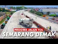 UPDATE PROGRES TOL SEMARANG DEMAK VIDEO DRONE FOOTAGE | TOL TANGGUL LAUT MATRAS BAMBU TERBARU
