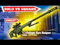 Using Snipers ONLY in Solo VS Squads