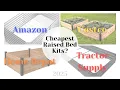 Cheapest Raised Bed Kits Compared Amazon Costco Home Depot Tractor Supply