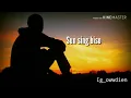 Sun Sing Bisa With Lirik