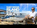 Saint Simons Island Real Estate S1 South End Neighborhood Tour
