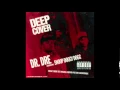 Download Lagu Dr. Dre - Deep Cover (Radio Edit) feat. Snoop Dogg