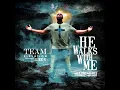 He Walks with Me (Housewerq Praise Him Remix)
