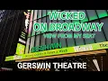 Wicked on Broadway - Gershwin Theatre View from my Seat