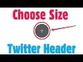 How To Choose Size Twitter Header Image Select Width Height Crop Photo in PicsArt